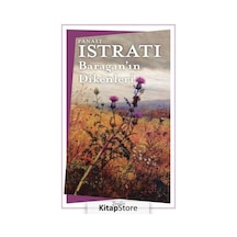 Baraganın Dikenleri - Panait Istrati - Zeplin Kitap