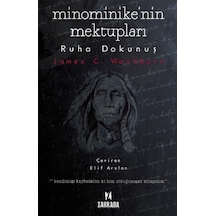 Minominike'nin Mektupları - James C. Washburn - Zahrada Yayınları
