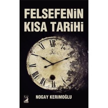 Felsefenin Kısa Tarihi - Nogay Kerimoğlu - Kamer Yayınları