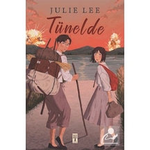 Tünelde / Julie Lee