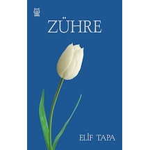Zühre - Elif Tapa - Luna Yayınları