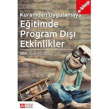 Kuramdan Uygulamaya Eğitimde Program Dışı Etkinlikler E-kitap