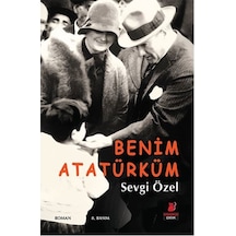 Benim Atatürküm - Sevgi Özel - Kırmızı Kedi