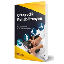 Ortopedik Rehabilitasyon - Zübeyir Sarı - Onur Aydoğdu