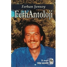FerhAntoloji - Ferhan Şensoy - Bilgi Yayınevi