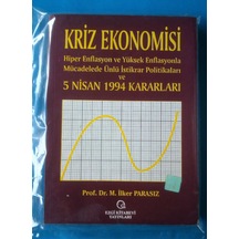 Kriz Ekonomisi 5 Nisan 1994 Kararları M.İlker Parasız
