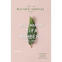 Müslüman'ın Şifa Rehberi  - Mustafa Karataş  - Hayykitap