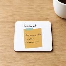 Kendime Not Bir İnsan Ya Nettir Ya G Ttür Bu Kadar 9x9 Cm Kare Mdf Bardak Altlığı Çok  Renkli