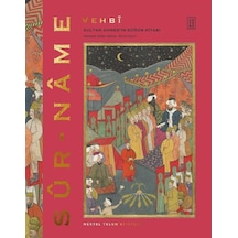 Sur - name: Sultan Ahmed'in Düğün Kitabı - Seyyid Vehbi - Ketebe