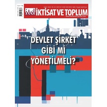 İktisat Ve Toplum Dergi 167.sayı Eylül 2024
