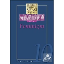 Feminizm (Ciltli) / Modern Türkiye'De Siyasi Düşünce 10 / Kole... 9789750529962