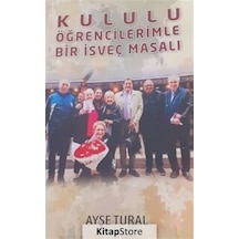 Kululu Öğrencilerimle Bir İsveç Masalı - Ayşe Tural - Alpaka Yayınları