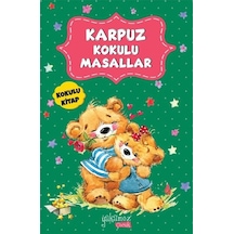 Karpuz Kokulu Masallar- Yakamoz Yayınları