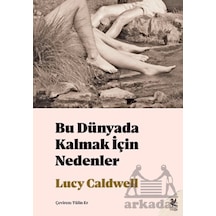 Bu Dünyada Kalmak İçin Nedenler Siren Yayınları