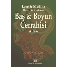 Lore Baş & Boyun Cerrahisi Atlası
