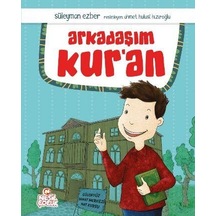 Arkadaşım Kur'an - Süleyman Ezber - Nesil Çocuk Yayınları