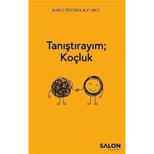 Tanıştırayım; Koçluk / Burcu Özyürek Alp