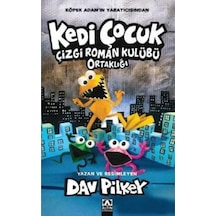 Kedi Çocuk / Çizgi Roman Kulübü Ortaklığı / Dav Pilkey