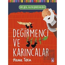 Değirmenci ve Karıncalar - Hayal Kütüphanesi 3 Timaş Çocuk  -  Timaş Çocuk