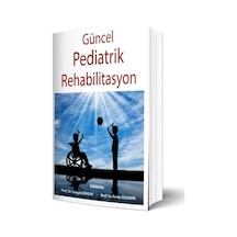 Güncel Pediatrik Rehabilitasyon