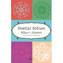 Dostlar Sofrası - Nasır-ı Husrev - Şule Yayınları
