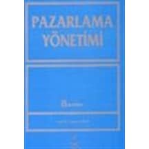 Pazarlama Yönetimi / Prof.Dr. Tuncer Tokol