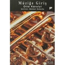Müziğe Giriş - Otto Karolyi - Pan Yayıncılık