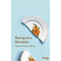 Battığımız Bataklar / Ahmet Erkam Saraç