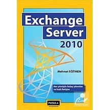 Exchange Server 2010 - Mehmet Eğitmen - Pusula Yayıncılık
