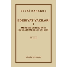 Edebiyat Yazıları 1 - Medeniyetin Rüyası - Rüyanın Medeniyeti Şiir