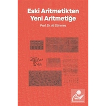 Eski Aritmetikten Yeni Aritmetiğe / Prof. Dr. Ali Dönmez