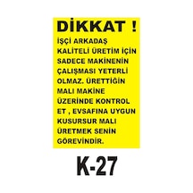 Pvc Dekota Uyarı - Ikaz Levhası Kalite Talimatları Yazılı