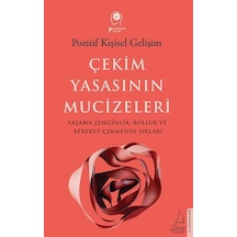 Çekim Yasasının Mucizeleri: Yaşama Zenginlik Bolluk ve Bereket Çekmenin Sırları - Pozitif Kişisel Gelişim - Ayşe Gülen - Destek Yayınları