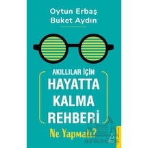 Akıllılar İçin Hayatta Kalma Rehberi: Ne Yapmalı Destek Yayınları