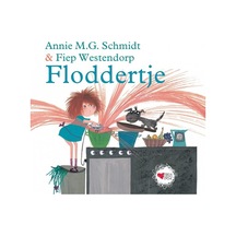 Floddertje - Annie M. G. Schmidt -  Fiep Westendorp - Can Çocuk Yayınları