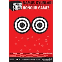 Namus Oyunları 18 - 27 Kasım 2009 Honour Games 18 - 27 November