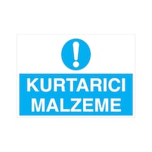 Kurtarıcı Malzeme Uyarı Tabelası - 35x50 Foreks - Di35