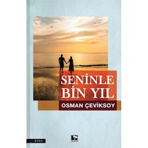 Seninle Bin Yıl Osman Çeviksoy Kitabı 168 Sayfa