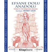 Efsane Dolu Anadolu / Mehmet Güler