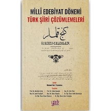Milli Edebiyat Dönemi Türk Şiiri Çözümlemeleri 9786056991516