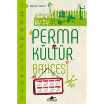Ay Ay Permakültür Bahçesi - Damien Dekarz