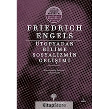 Ütopyadan Bilime Sosyalizmin Gelişimi / Friedrich Engels