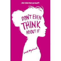 Don&apos T Even Think About It: Book 1