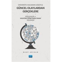 Üniversite Hocasının Gözüyle Güncel Olaylardan Gerçeklere Gözl...