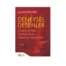 Deneysel DesenlerÖntest-Sontest Kontrol Grubu Desen ve Veri Analizi - Şener Büyüköztürk - Pegem Akademi Yayıncılık