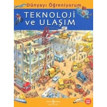 Dünyayı Öğreniyorum - Teknoloji Ve Ulaşım - Kyut-763819