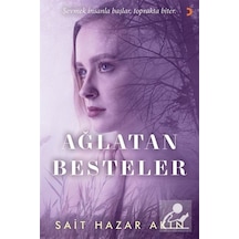 Ağlatan Besteler / Sait Hazar Akın