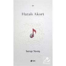 Hatalı Akort / Serap Yavaş