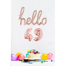 49 Yaş Doğum Günü Balonları - Hello 49 El Yazısı Rose Gold Renk Folyo Balon Rose Gold