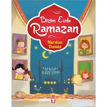 Bizim Evde Ramazan - Nurdan Damla - Timaş Ocuk